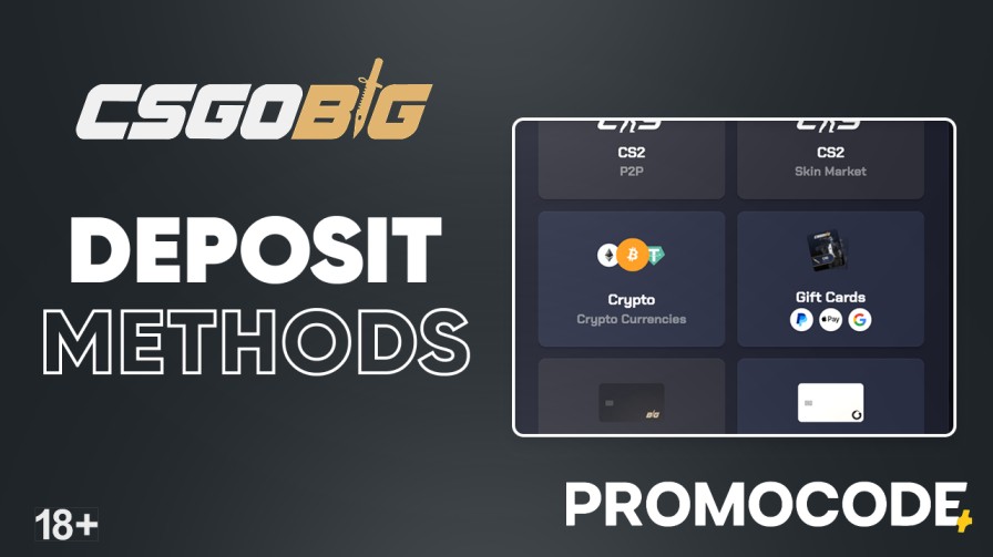 csgobig deposit methods